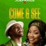 DOWNLOAD MUSIC: COME AND SEE BY JOE PRAIZE